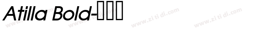 Atilla Bold字体转换